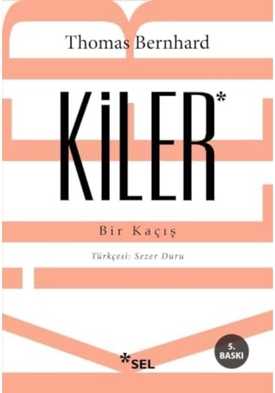 Kiler: Bir Kaçış