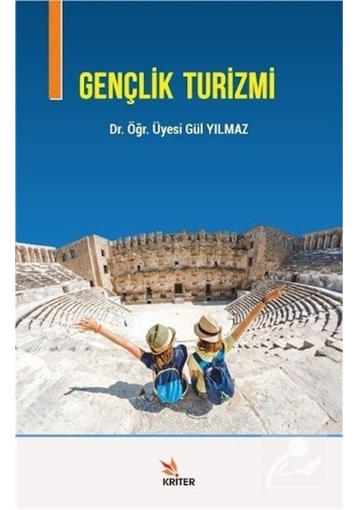 Gençlik Turizmi - Gül Yılmaz - Kriter