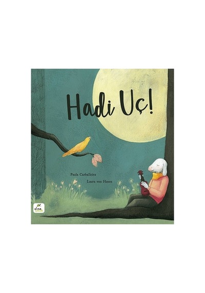 Hadi Uç Eğitici Okul Öncesi Kitabı - Paula Carballeira