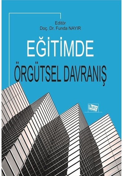 Eğitimde Örgütsel Davranış / Doç. Dr. Funda Nayır