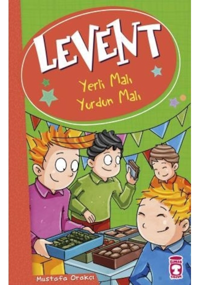 Levent Yerli Malı Yurdun Malı - Levent Ve Tayfası 2-Mustafa Orakçı - Timaş Çocuk