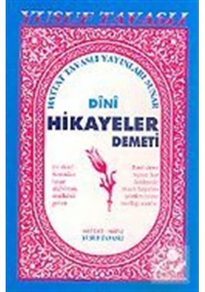 Dini Hikayeler Demeti (Hanımlara) (Kod: B17) / Yusuf Tavaslı 9789758131136