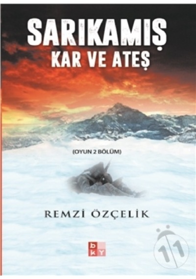 Sarıkamış-Kar ve Ateş - Remzi Özçelik - Babıali Kültür