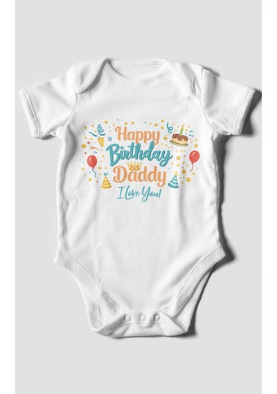 Morivokids Happy Birthday Dad I Love You Kısa Kollu Bebek Body Beyaz