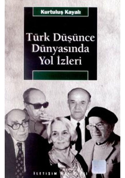 Türk Düşünce Dünyasında Yol Izleri