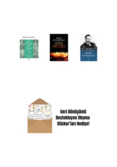 Her Kuyuda Bir Yusuf + Ateş Denizi + Fikret Ciltli + Okuma Sticker'ları