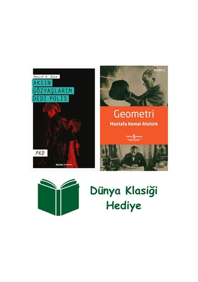 Aksın Gözyaşlarım Dedi Polis + Geometri + Dünya Klasiği Hediye