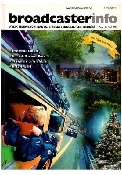 Broadcasterinfo: Aylık Televizyon, Radyo, Sinema Teknolojileri Dergisi - Otomasyonu Anlamak Sayı: 15 - Ocak 2005 Retro Koleksiyon Eski Baskı