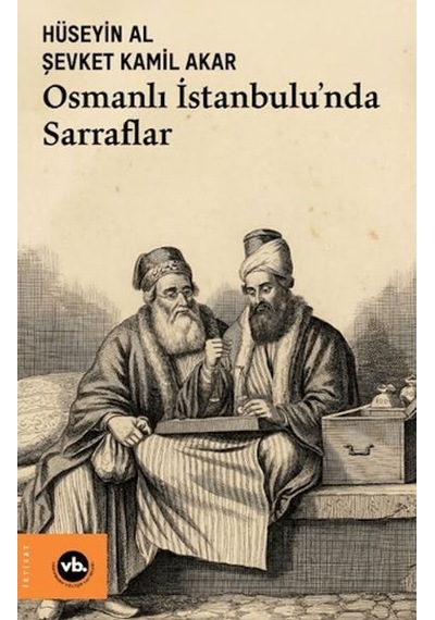 Osmanlı İstanbulu'nda Sarraflar