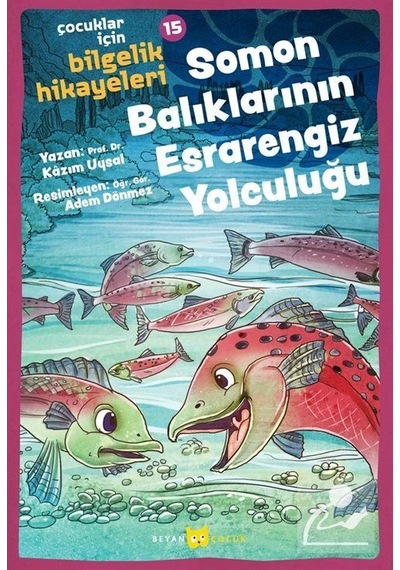 Mercankitap Soman Balıklarının Esrarengiz Yolculuğu / Çocuklar için Bilgel...
