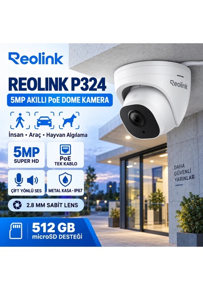 Reolink P324 5mp Akıllı Aı Poe Dome Güvenlik Kamerası