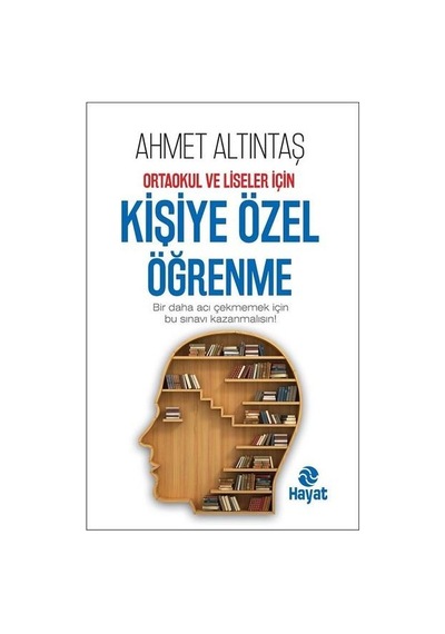 Kişiye Özel Öğrenme - Ahmet Altıntaş - Hayat Yayıncılık