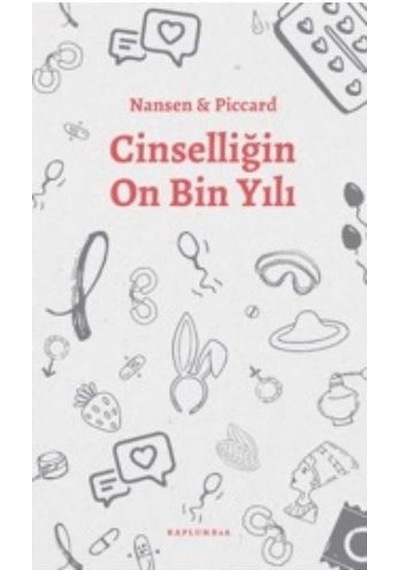 Cinselliğin On Bin Yılı - Nansen & Piccard - Kaplumbaa