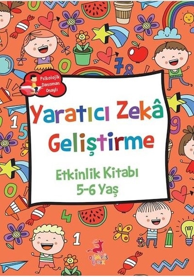 Yaratıcı Zeka Geliştirme Etkinlik Kitabı 5 - 6 Yaş- Olimpos Çocuk