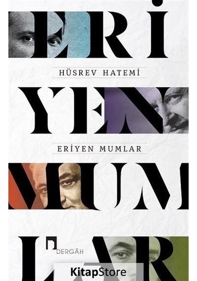 Eriyen Mumlar - Hüsrev Hatemi - Dergah Yayınları