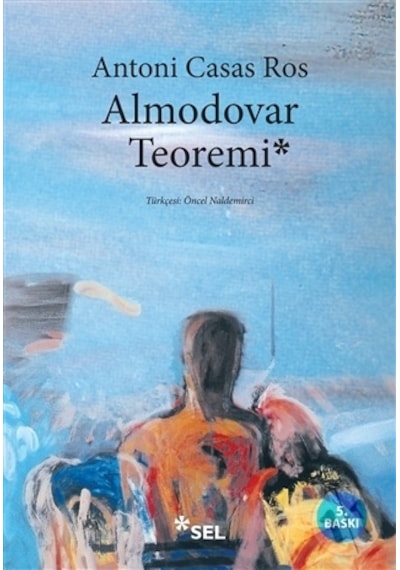 Almodovar Teoremi - Casas Ros - Sel Yayıncılık