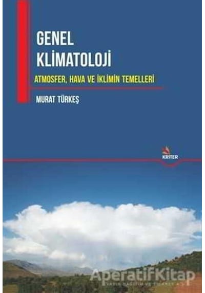 Genel Klimatoloji AtmosferHava ve İklimin Temelleri - Murat Türkeş - Kriter