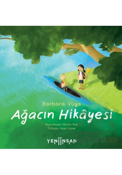Ağacın Hikâyesi Yeni İnsan Yayınevi