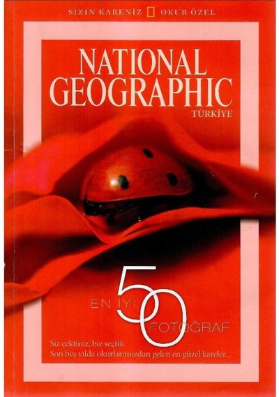 National Geographic Türkiye - En İyi 50 Fotoğraf Siz Çektiniz Biz Seçtik Retro Koleksiyon Eski Sayı 2015