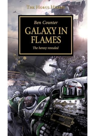 Horus Heresy - Galaxy İn Flames Volume 3