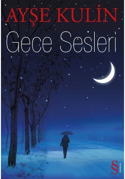 Gece Sesleri - Ayşe Kulin - Everest Yayınları