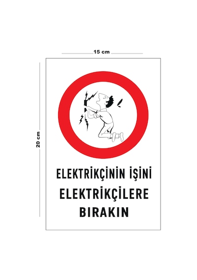 Lucena Metal Elektrikçinin İşini Elektrikçilere Bırakın 15 Cm X 20 Cm Uyarı Levhası Yönlendirme Tabelası
