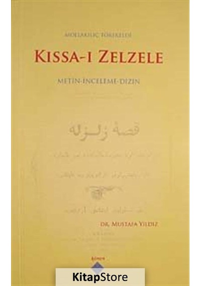 Kıssa-ı Zelzele - Mustafa Yıldız -  Molla Kılıç Töregeldi - Kömen Yayınları