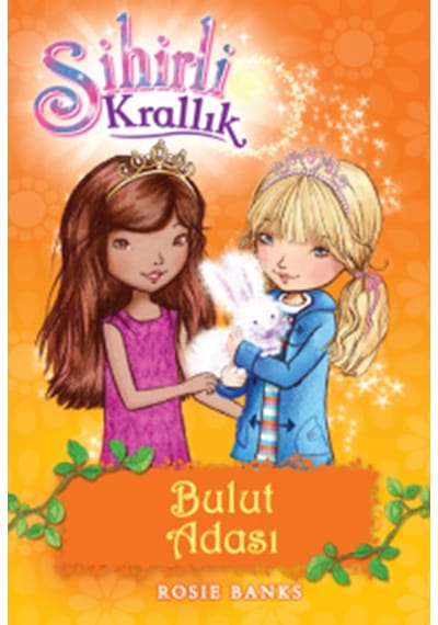 Sihirli Krallık 3-Bulut Adası - Rosie Banks - Doğan ve Egmont Yayıncılık