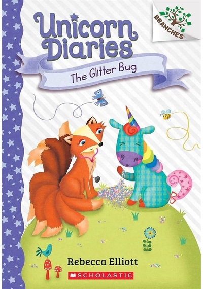 The Glitter Bug - Unicorn Diaries