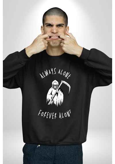 Her Zaman Yalnız Daima Yalnızlık Azrail Unisex Siyah Sweatshirt Siyah