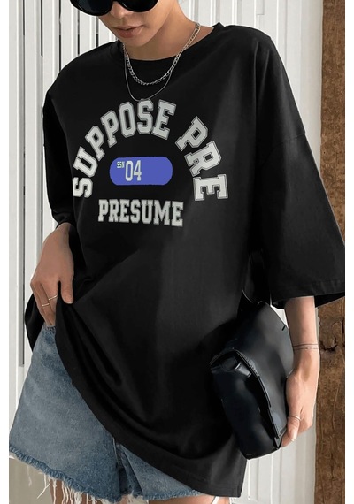 Unisex Suppose Pre Baskılı Oversize Tshirt Siyah