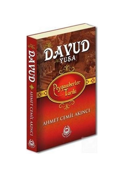Hz. Davud (a.s.) Hz. Yuşa (a.s.) Peygamberler Tarihi / Ahmet C... 9789754506556