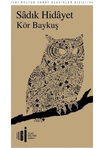 Kör Baykuş - Sadik Hidayet - Ilgi Kültür