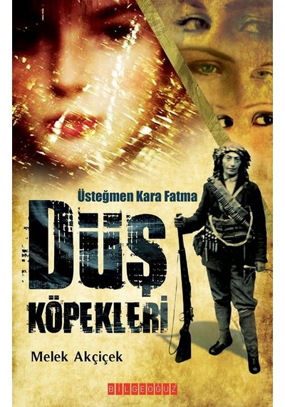 Üst Teğmen Kara Fatma Düş Köpekleri