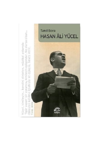Hasan Ali Yücel - Tanıl Bora - İletişim Yayınları