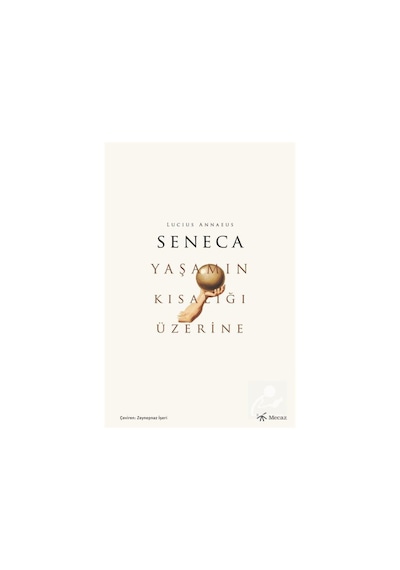 Yaşamın Kısalığı Üzerine / Seneca 9786057462763