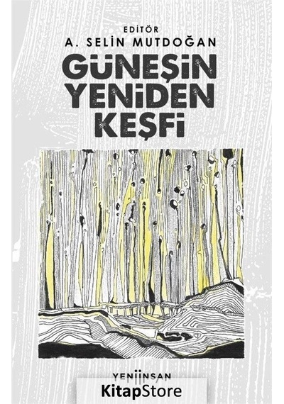 Güneşin Yeniden Keşfi- Yeni İnsan Yayınevi