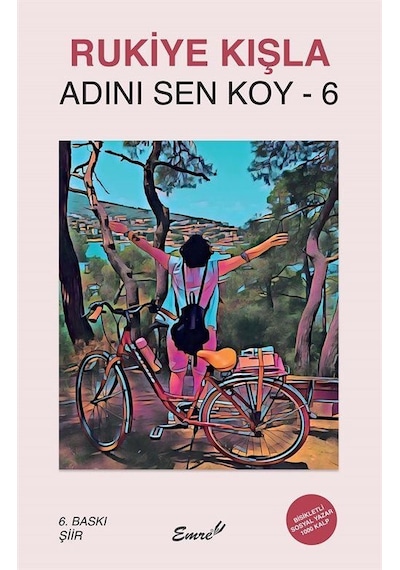 Adını Sen Koy 6 / Rukiye Kışla