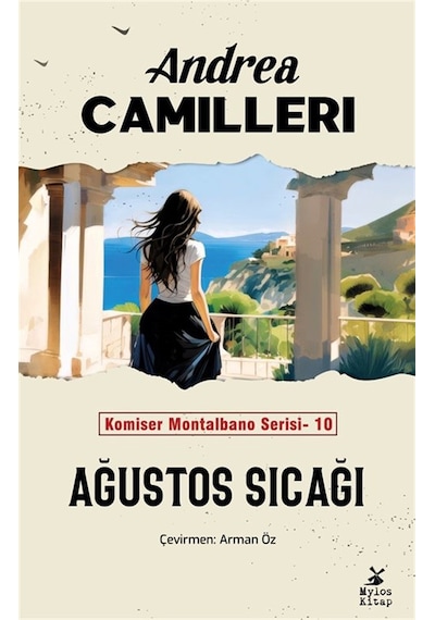 Ağustos Sıcağı / Komiser Montalbano Serisi 10 / Andrea Camilleri