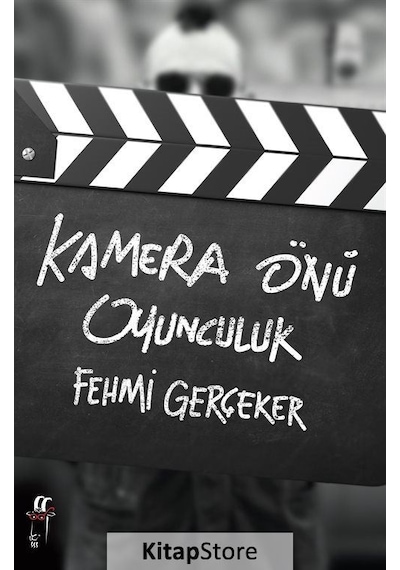 Kamera Önü Oyunculuk - Fehmi Gerçeker - Oğlak Yayıncılık