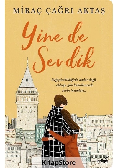 Yine De Sevdik  Miraç Çağrı Aktaş İndigo Kitap