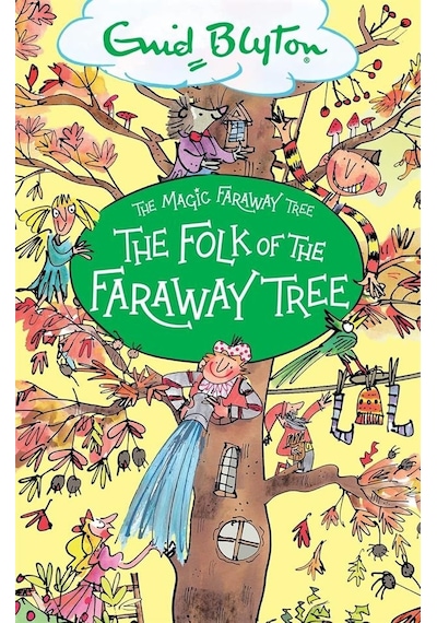 The Folk Of The Faraway Tree - The Magic Faraway Tree