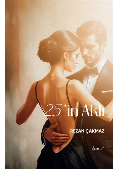 25'in Aklı / Rezan Çakmaz