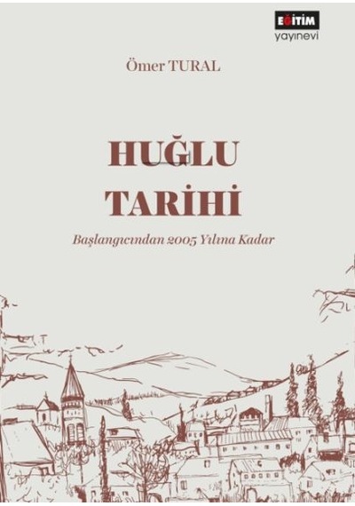 Huğlu Tarihi Başlangıcından 2005 Yılına Kadar