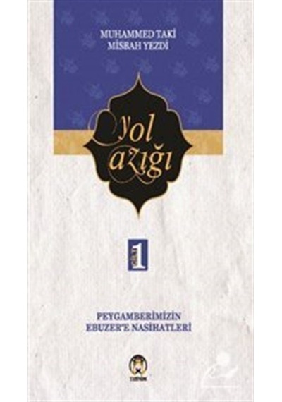 Yol Azığı 1 / Muhammed Taki Misbah Yezdi 9786059432634