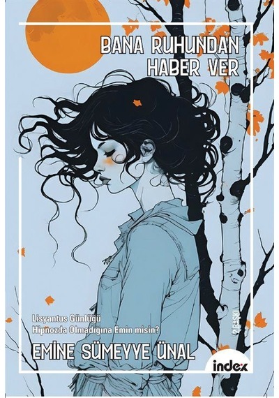 Bana Ruhundan Haber Ver / Emine Sümeyye Ünal