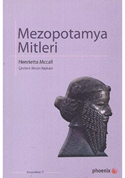 Mezopotamya Mitleri - Henrietta McCall - Phoenix