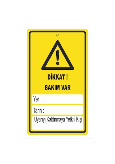 Dikkat Bakım Var Levhası Levha 35x50 Cm Galvaniz Saç 0,4 Mm Abo 044