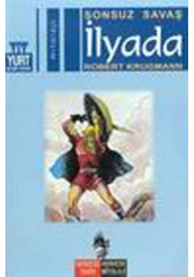 İlyada Özet - Robert Crugman - Yurt Kitap Yayın