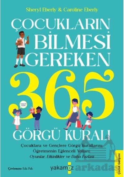 Çocukların Bilmesi Gereken 365 Görgü Kuralı Yakamoz Yayınevi